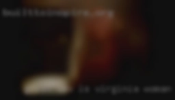 Great sex is about Virginia woman singles giving to the other.