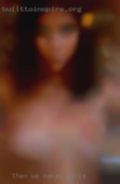 Then we can have some naked girls fun!